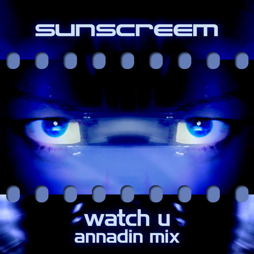Watch U (Annadin Mix)